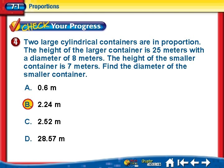 Two large cylindrical containers are in proportion. The height of the larger container is
