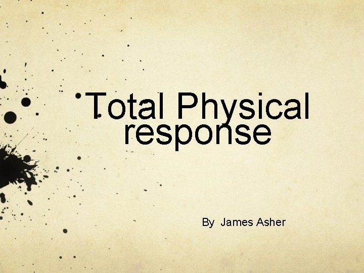 Total Physical response By James Asher 