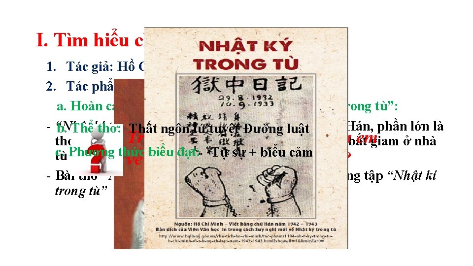 I. Tìm hiểu chung 1. Tác giả: Hồ Chí Minh (1890 – 1969) 2.