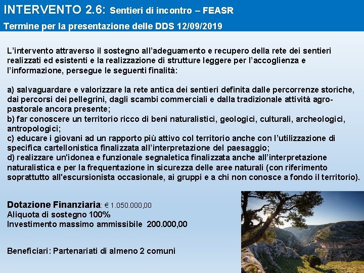 INTERVENTO 2. 6: Sentieri di incontro – FEASR Termine per la presentazione delle DDS