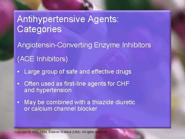 Antihypertensive Agents: Categories Angiotensin-Converting Enzyme Inhibitors (ACE Inhibitors) • Large group of safe and