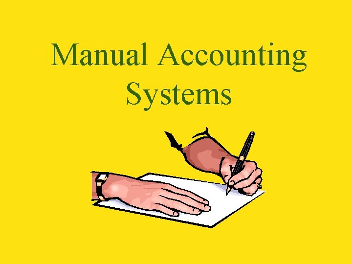 Manual Accounting Systems 