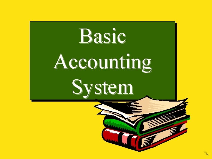 Basic Accounting System 