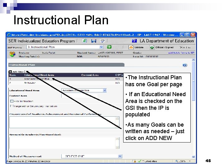 Instructional Plan • The Instructional Plan has one Goal per page • If an