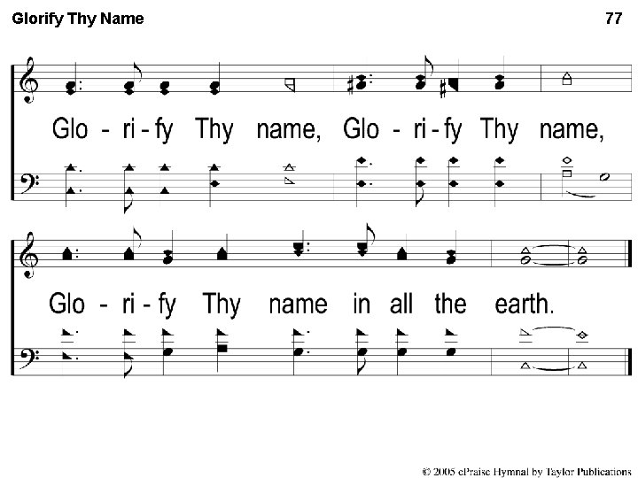 C Glorify Thy Name 77 
