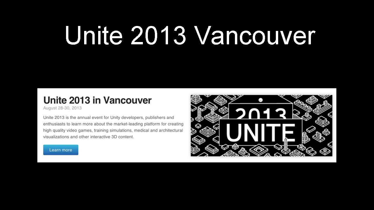 Unite 2013 Vancouver 