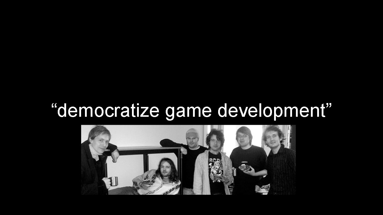 “democratize game development” 