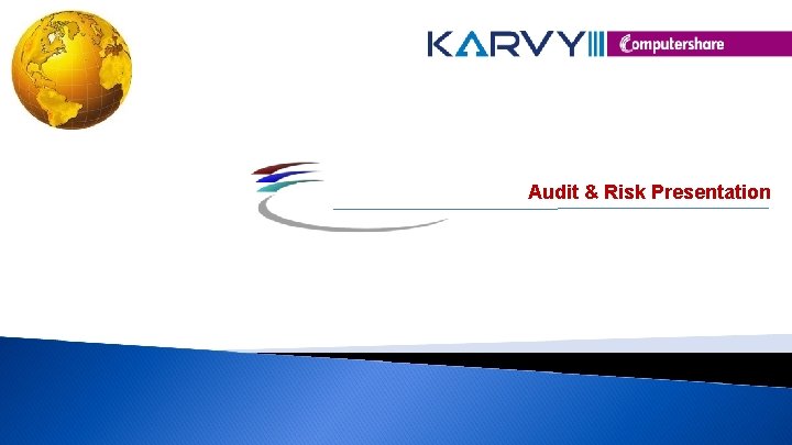 Audit & Risk Presentation Audit & Risk Presentation