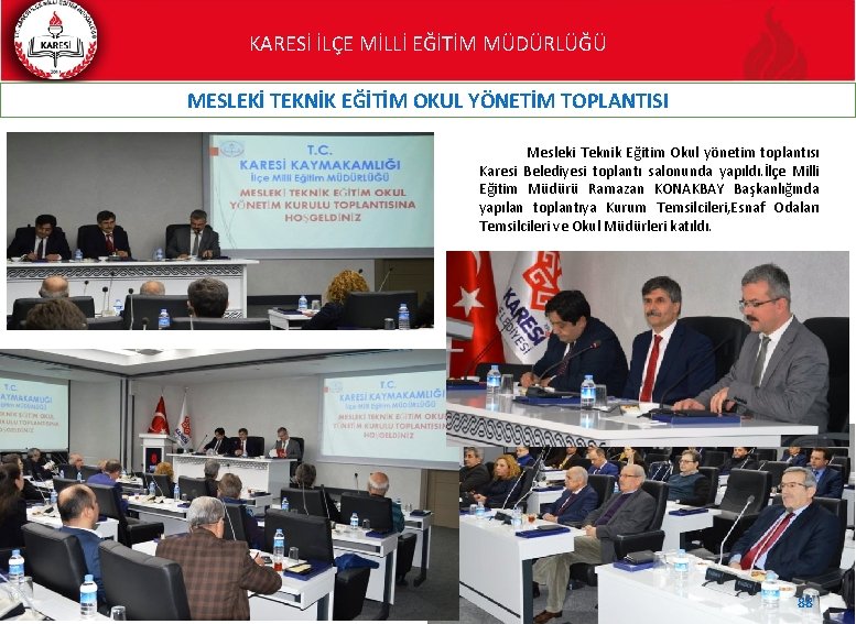 KARESİ İLÇE MİLLİ EĞİTİM MÜDÜRLÜĞÜ MESLEKİ TEKNİK EĞİTİM OKUL YÖNETİM TOPLANTISI Mesleki Teknik Eğitim