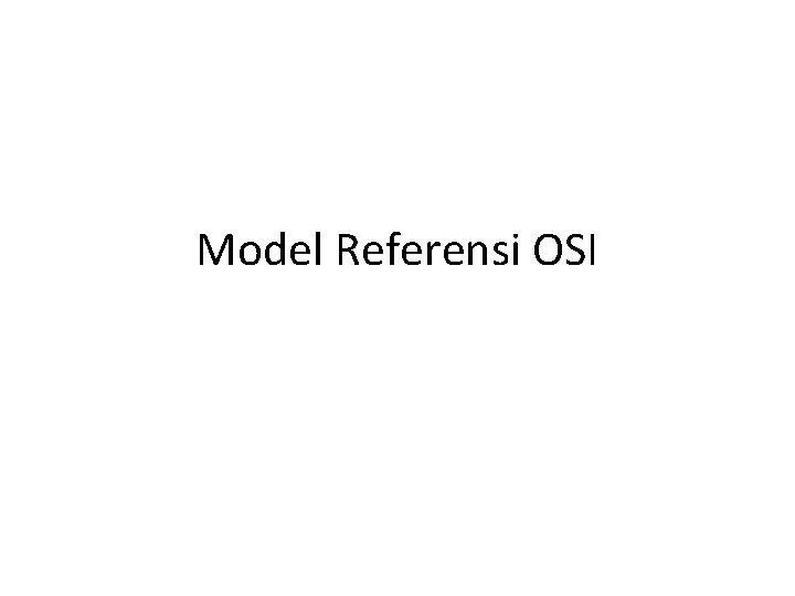 Model Referensi OSI 