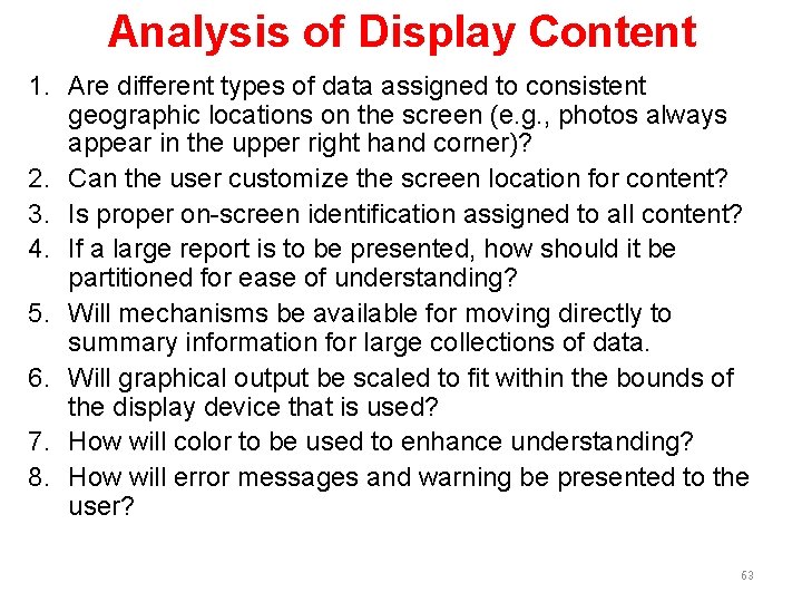 Analysis of Display Content 1. Are different types of data assigned to consistent geographic