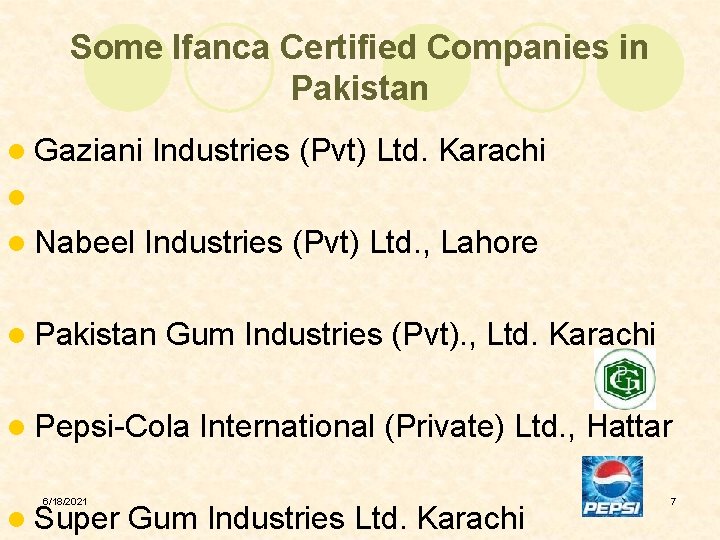 Some Ifanca Certified Companies in Pakistan l Gaziani Industries (Pvt) Ltd. Karachi l l