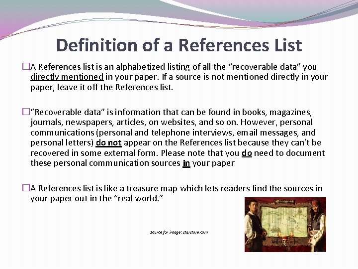 Definition of a References List �A References list is an alphabetized listing of all Definition of a References List �A References list is an alphabetized listing of all