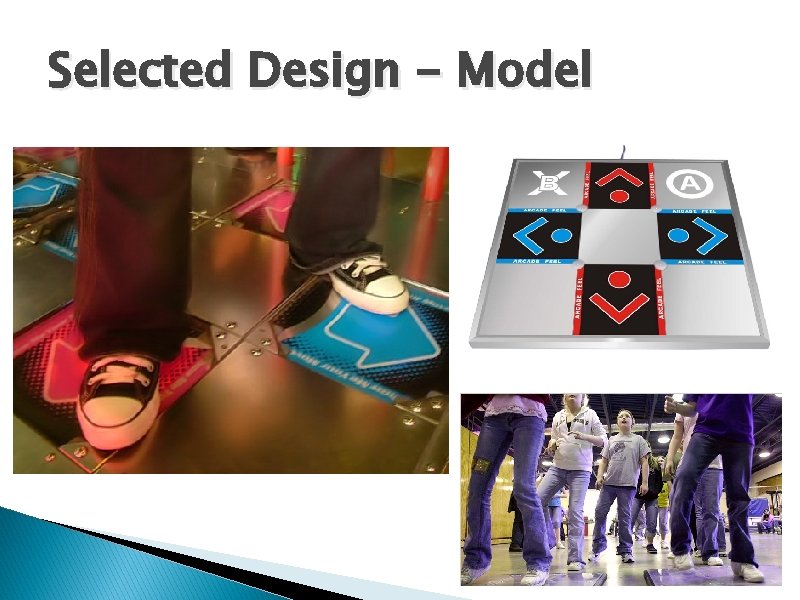 Selected Design - Model 