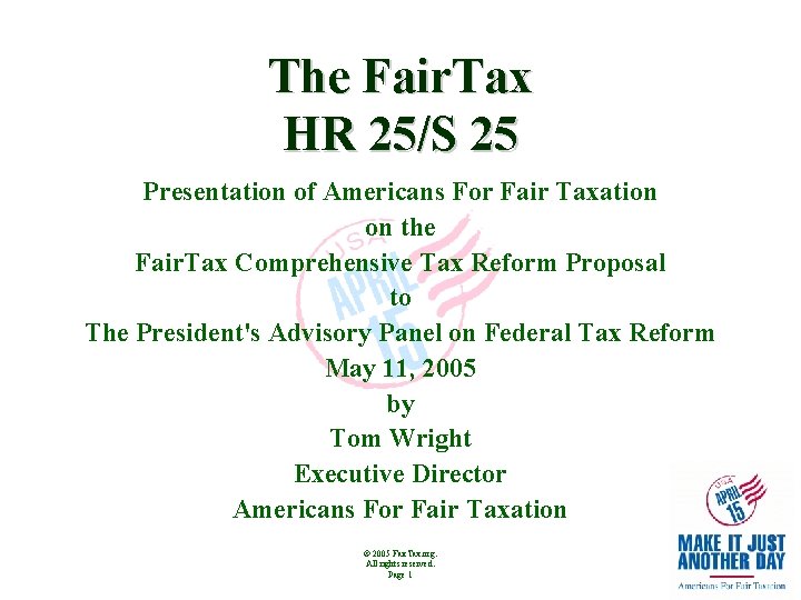 The Fair Tax Hr 25s 25 Presentation Of