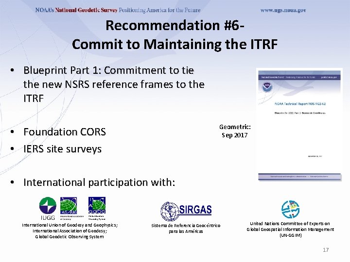 Recommendation #6 Commit to Maintaining the ITRF • Blueprint Part 1: Commitment to tie