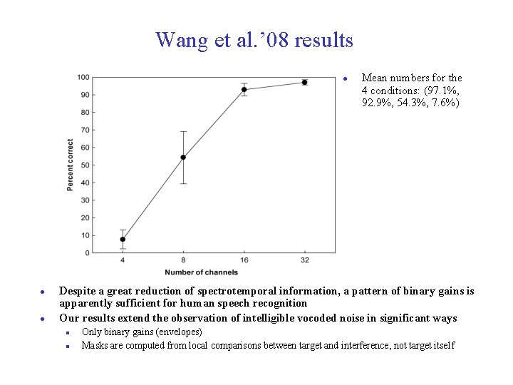 Wang et al. ’ 08 results l l l Mean numbers for the 4