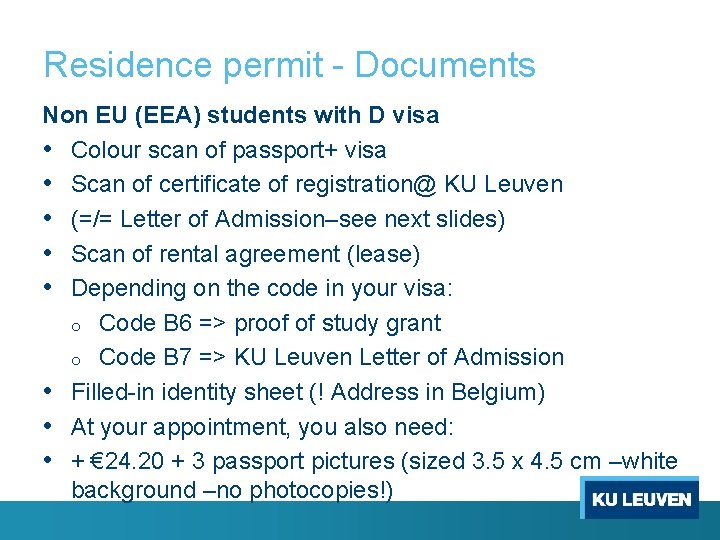 Residence permit - Documents Non EU (EEA) students with D visa • Colour scan
