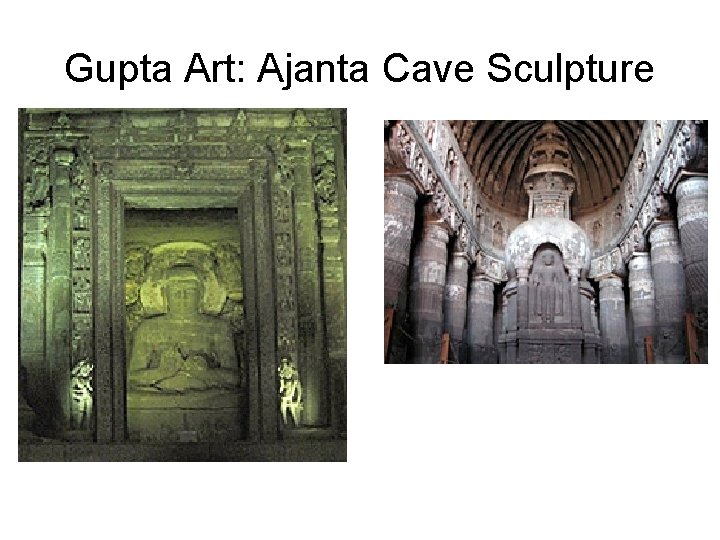 Gupta Art: Ajanta Cave Sculpture 