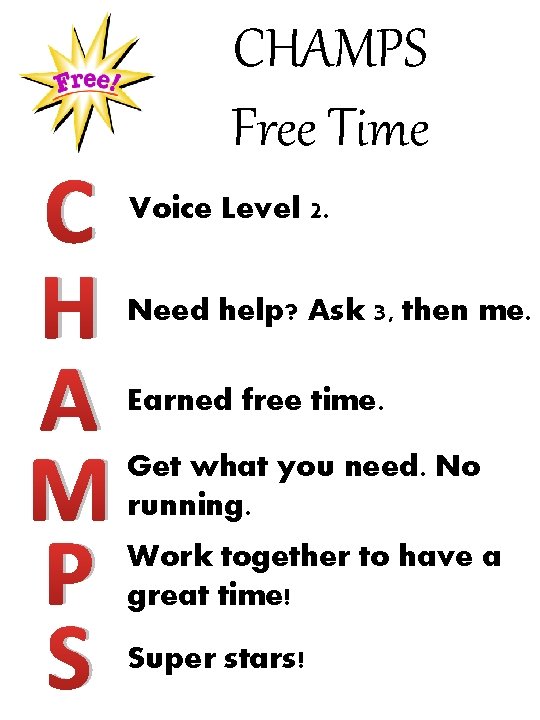 C H A M P S CHAMPS Free Time Voice Level 2. Need help? C H A M P S CHAMPS Free Time Voice Level 2. Need help?