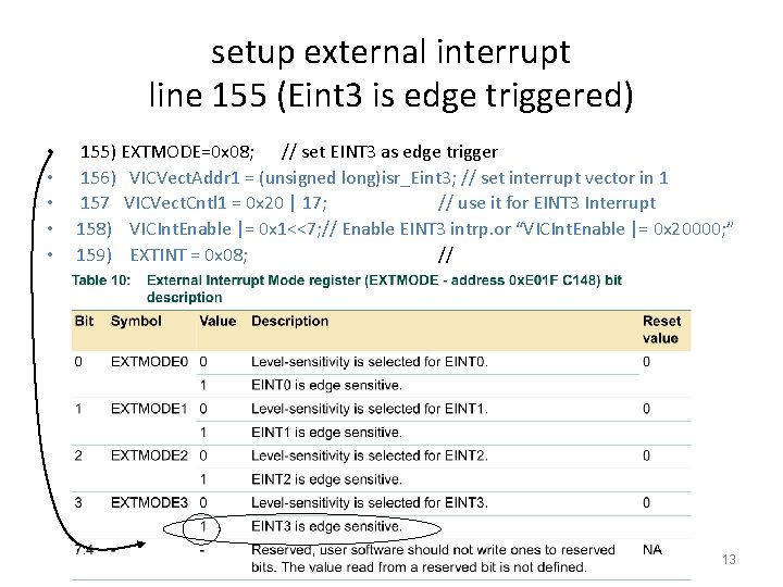 setup external interrupt line 155 (Eint 3 is edge triggered) • • • 155)