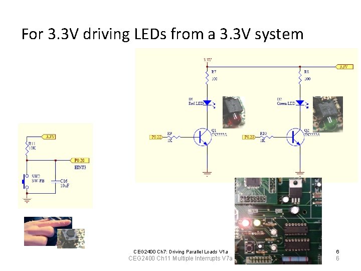 For 3. 3 V driving LEDs from a 3. 3 V system CEG 2400