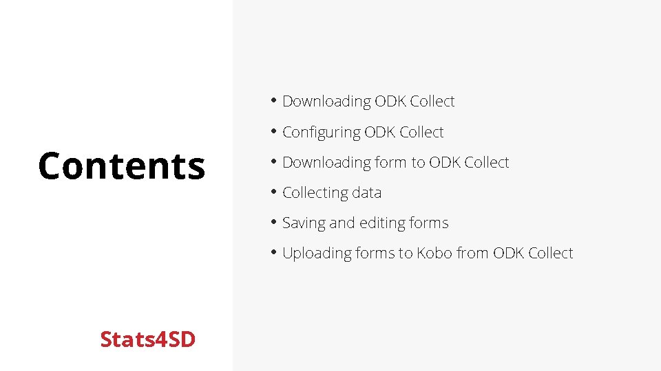 Introduction to ODK Part 6 Using ODK Collect