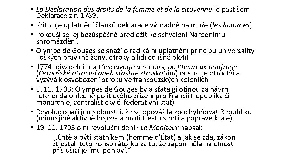  • La Déclaration des droits de la femme et de la citoyenne je