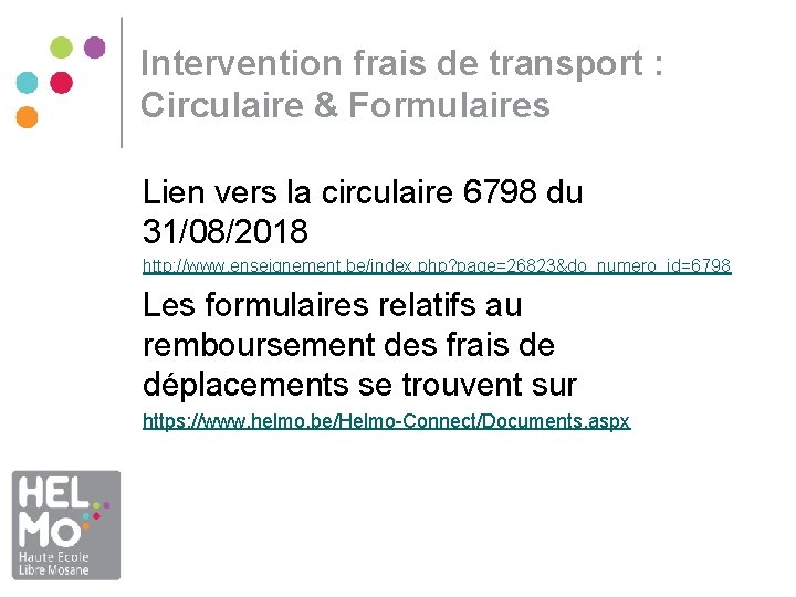 Intervention frais de transport : Circulaire & Formulaires Lien vers la circulaire 6798 du Intervention frais de transport : Circulaire & Formulaires Lien vers la circulaire 6798 du