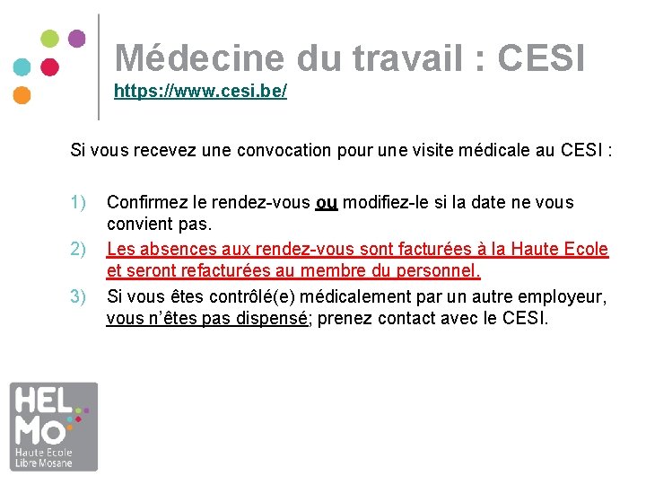 Médecine du travail : CESI https: //www. cesi. be/ Si vous recevez une convocation Médecine du travail : CESI https: //www. cesi. be/ Si vous recevez une convocation