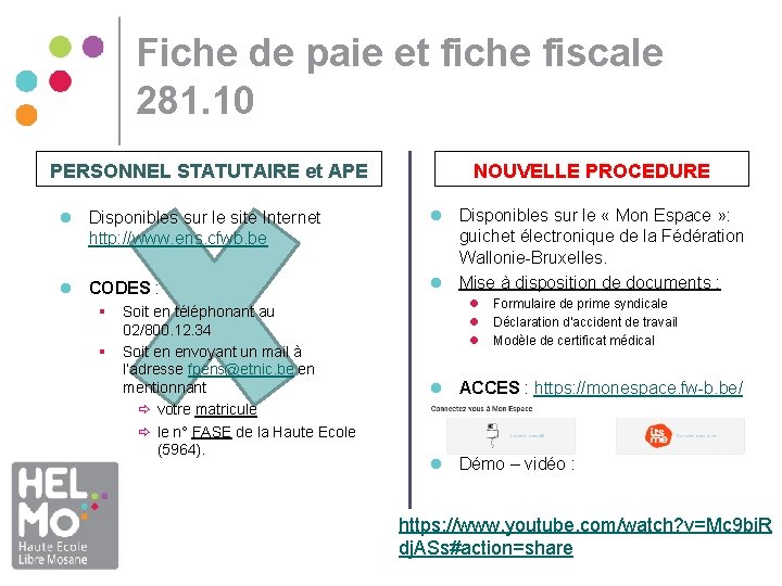 Fiche de paie et fiche fiscale 281. 10 PERSONNEL STATUTAIRE et APE l Disponibles Fiche de paie et fiche fiscale 281. 10 PERSONNEL STATUTAIRE et APE l Disponibles