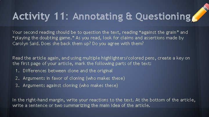 Activity 11: Annotating & Questioning Your second reading should be to question the text, Activity 11: Annotating & Questioning Your second reading should be to question the text,