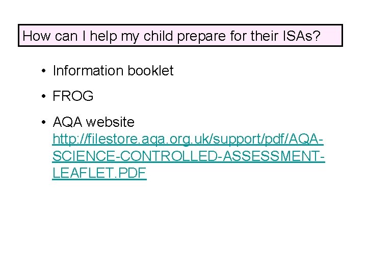 How can I help my child prepare for their ISAs? • Information booklet •