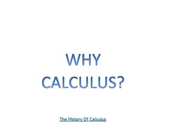 The History Of Calculus 