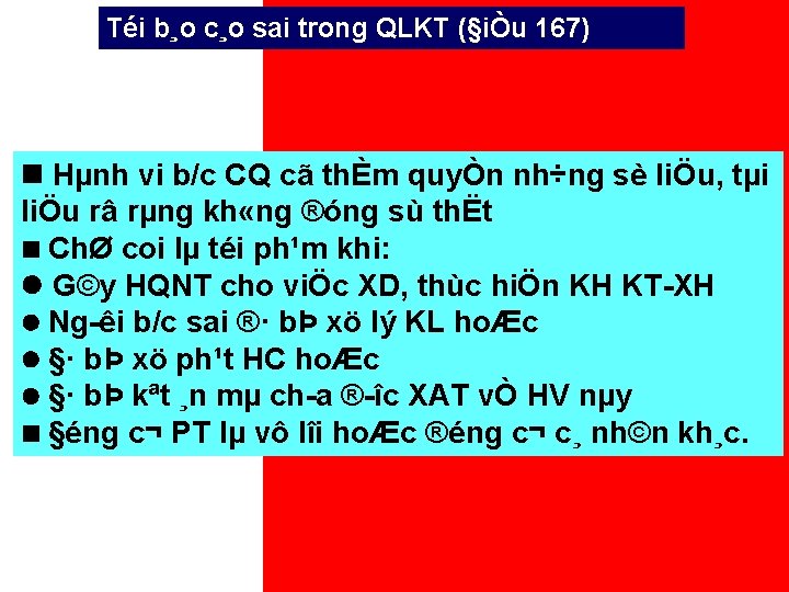 Téi b¸o c¸o sai trong QLKT (§iÒu 167) Hµnh vi b/c CQ cã thÈm