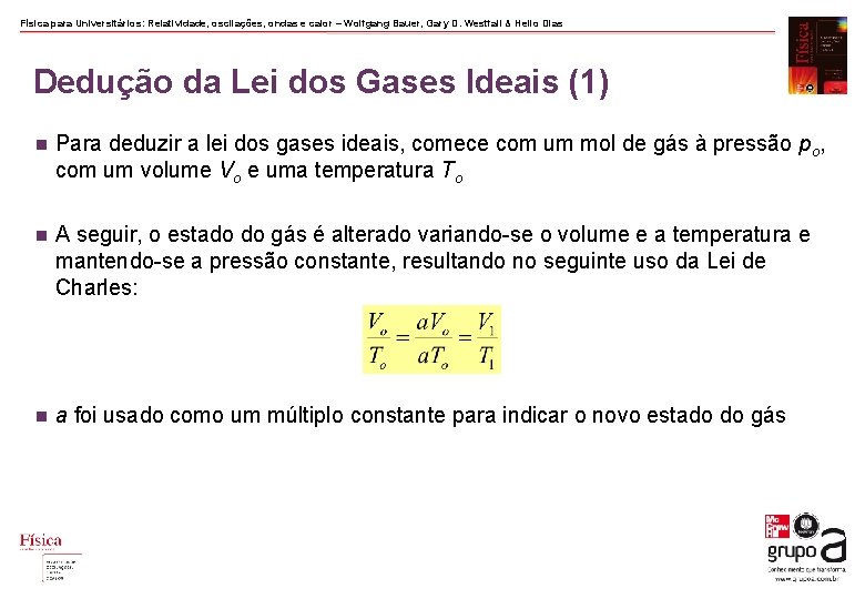 Física para Universitários: Relatividade, oscilações, ondas e calor – Wolfgang Bauer, Gary D. Westfall Física para Universitários: Relatividade, oscilações, ondas e calor – Wolfgang Bauer, Gary D. Westfall