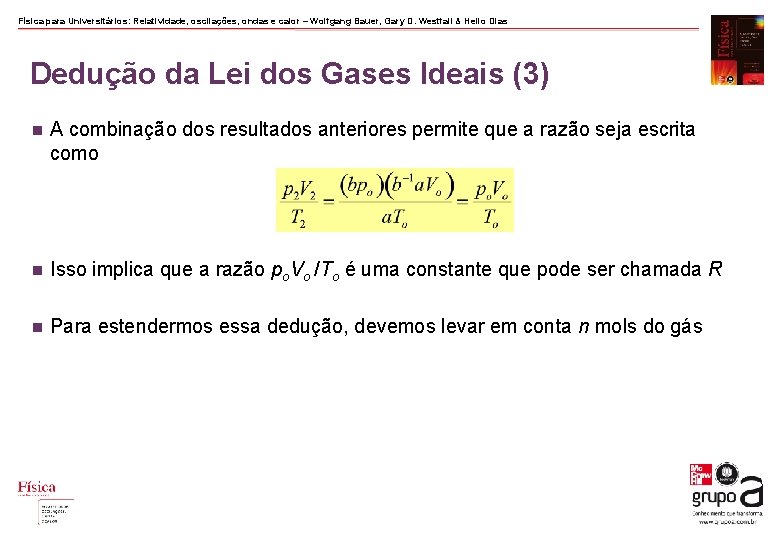 Física para Universitários: Relatividade, oscilações, ondas e calor – Wolfgang Bauer, Gary D. Westfall Física para Universitários: Relatividade, oscilações, ondas e calor – Wolfgang Bauer, Gary D. Westfall