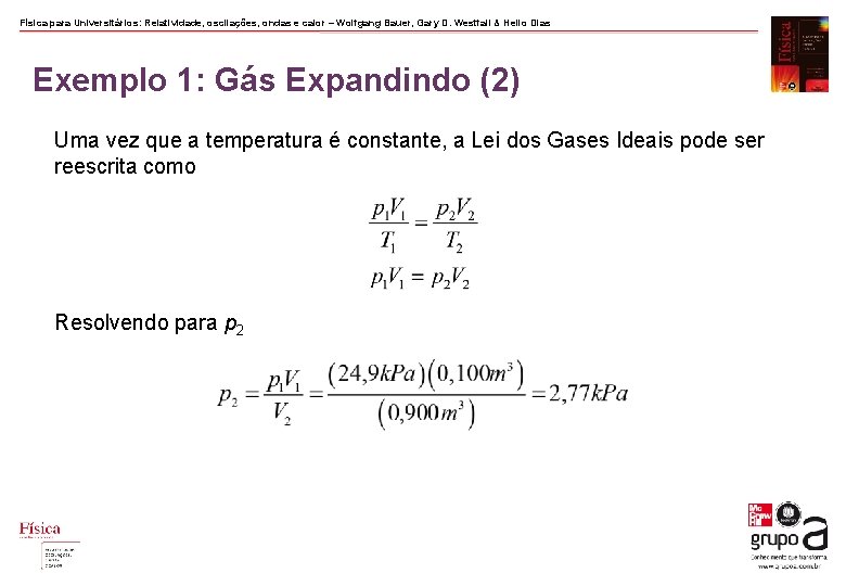 Física para Universitários: Relatividade, oscilações, ondas e calor – Wolfgang Bauer, Gary D. Westfall Física para Universitários: Relatividade, oscilações, ondas e calor – Wolfgang Bauer, Gary D. Westfall