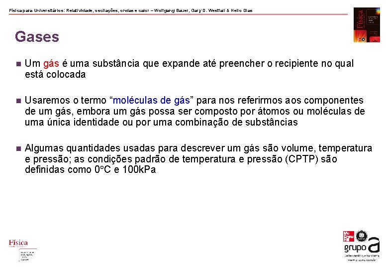 Física para Universitários: Relatividade, oscilações, ondas e calor – Wolfgang Bauer, Gary D. Westfall Física para Universitários: Relatividade, oscilações, ondas e calor – Wolfgang Bauer, Gary D. Westfall
