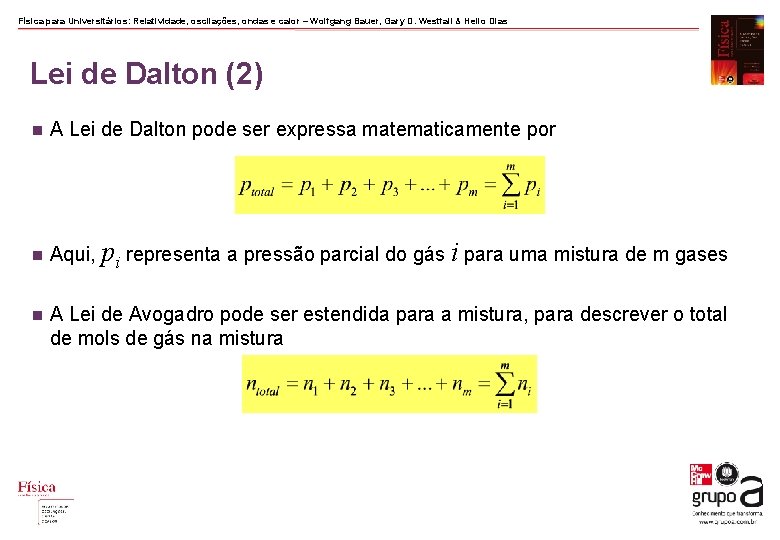 Física para Universitários: Relatividade, oscilações, ondas e calor – Wolfgang Bauer, Gary D. Westfall Física para Universitários: Relatividade, oscilações, ondas e calor – Wolfgang Bauer, Gary D. Westfall
