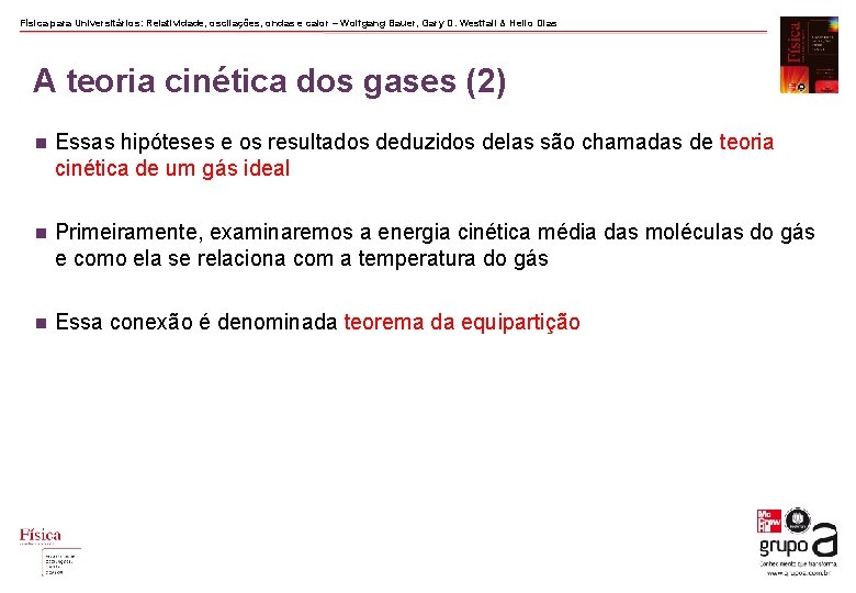 Física para Universitários: Relatividade, oscilações, ondas e calor – Wolfgang Bauer, Gary D. Westfall Física para Universitários: Relatividade, oscilações, ondas e calor – Wolfgang Bauer, Gary D. Westfall