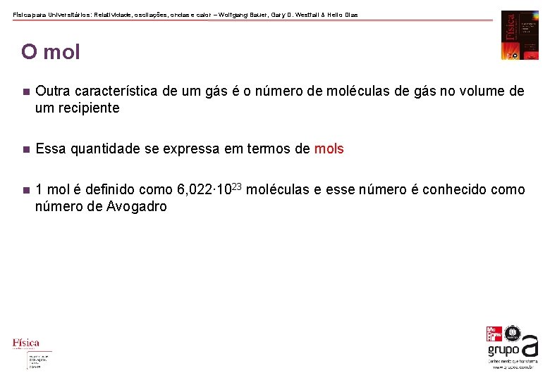 Física para Universitários: Relatividade, oscilações, ondas e calor – Wolfgang Bauer, Gary D. Westfall Física para Universitários: Relatividade, oscilações, ondas e calor – Wolfgang Bauer, Gary D. Westfall