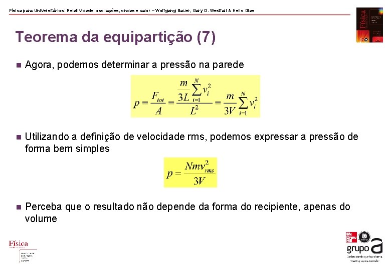 Física para Universitários: Relatividade, oscilações, ondas e calor – Wolfgang Bauer, Gary D. Westfall Física para Universitários: Relatividade, oscilações, ondas e calor – Wolfgang Bauer, Gary D. Westfall