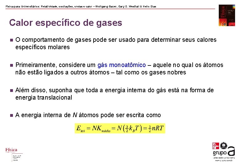 Física para Universitários: Relatividade, oscilações, ondas e calor – Wolfgang Bauer, Gary D. Westfall Física para Universitários: Relatividade, oscilações, ondas e calor – Wolfgang Bauer, Gary D. Westfall
