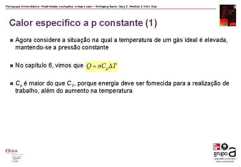 Física para Universitários: Relatividade, oscilações, ondas e calor – Wolfgang Bauer, Gary D. Westfall Física para Universitários: Relatividade, oscilações, ondas e calor – Wolfgang Bauer, Gary D. Westfall