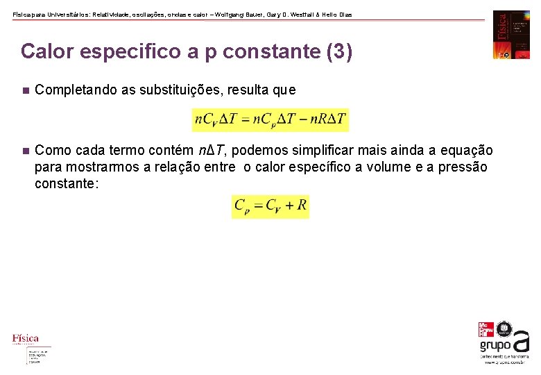 Física para Universitários: Relatividade, oscilações, ondas e calor – Wolfgang Bauer, Gary D. Westfall Física para Universitários: Relatividade, oscilações, ondas e calor – Wolfgang Bauer, Gary D. Westfall