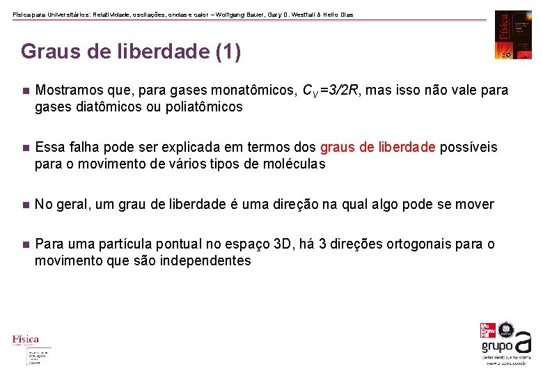 Física para Universitários: Relatividade, oscilações, ondas e calor – Wolfgang Bauer, Gary D. Westfall Física para Universitários: Relatividade, oscilações, ondas e calor – Wolfgang Bauer, Gary D. Westfall