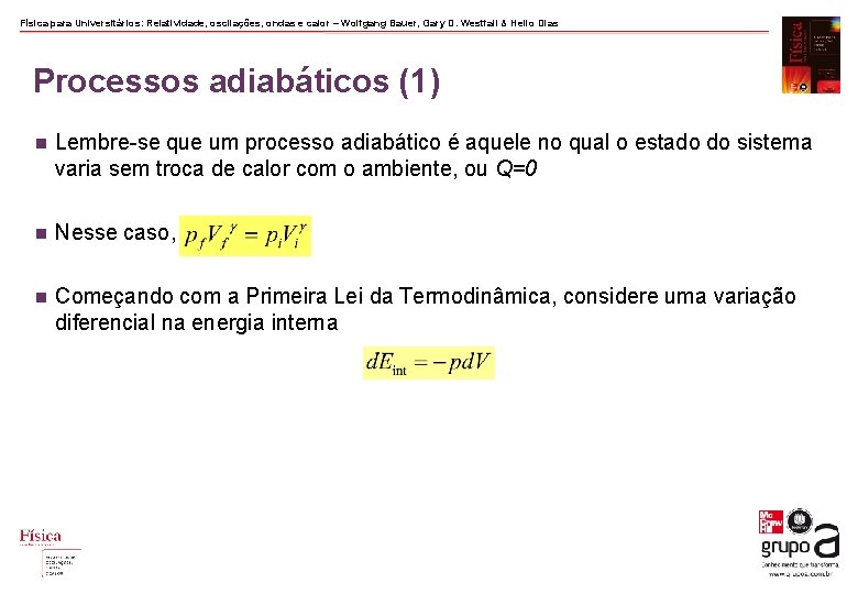 Física para Universitários: Relatividade, oscilações, ondas e calor – Wolfgang Bauer, Gary D. Westfall Física para Universitários: Relatividade, oscilações, ondas e calor – Wolfgang Bauer, Gary D. Westfall
