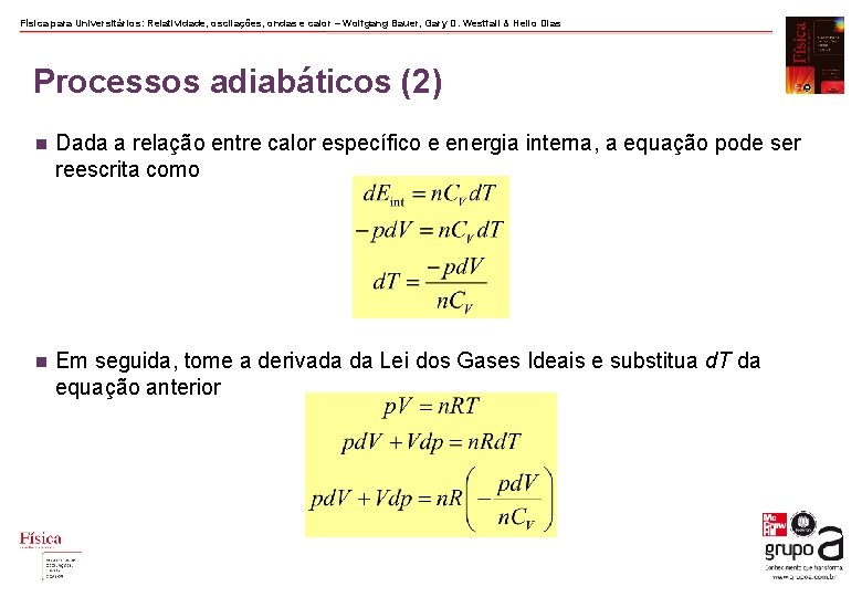 Física para Universitários: Relatividade, oscilações, ondas e calor – Wolfgang Bauer, Gary D. Westfall Física para Universitários: Relatividade, oscilações, ondas e calor – Wolfgang Bauer, Gary D. Westfall
