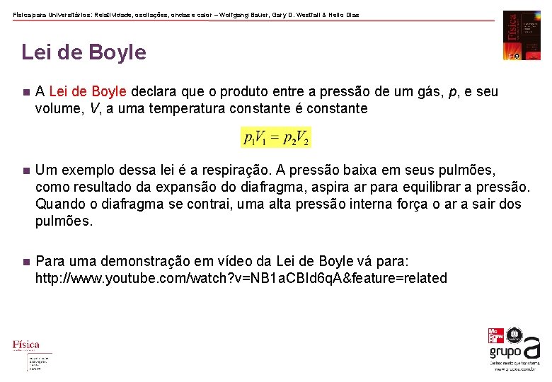 Física para Universitários: Relatividade, oscilações, ondas e calor – Wolfgang Bauer, Gary D. Westfall Física para Universitários: Relatividade, oscilações, ondas e calor – Wolfgang Bauer, Gary D. Westfall